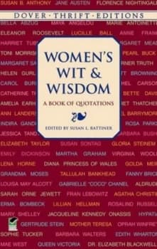 Womens Wit and Wisdom a Book of Quotations by Susan L. Rattiner Book