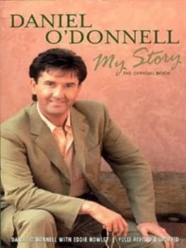 Daniel Odonnell by Daniel O Donnell Hardback