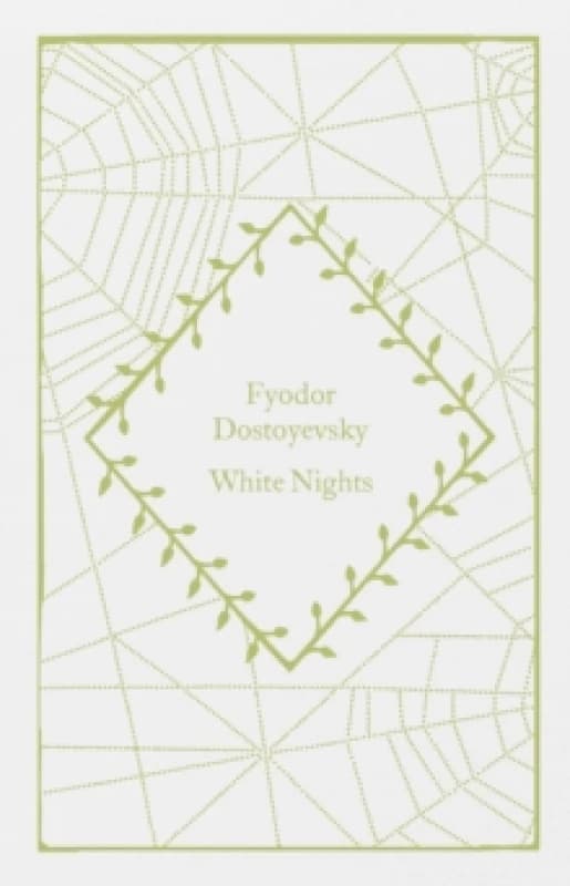 White Nights. Hardback. By Fyodor Dostoyevsky Books
