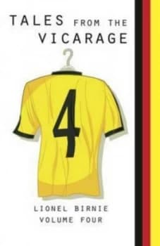 Tales from the Vicarage Volume 4 by Lionel Birnie Paperback