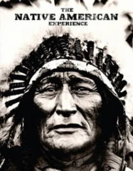 The Native American Experience by Jay Wertz Hardback