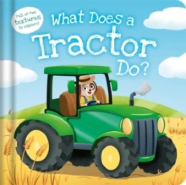 What Does a Tractor Do? Hardback