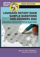 louisiana notary exam sample questions and answers 2022 explanations keyed
