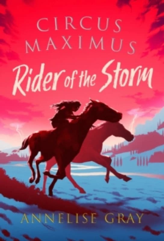Circus Maximus: Rider of the Storm : An Ancient Roman adventure Paperback / softback