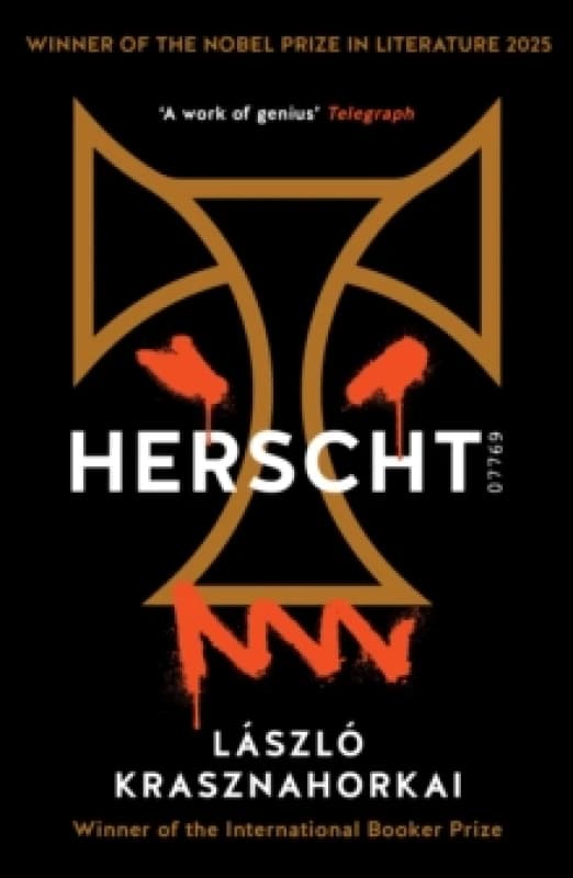 Herscht 07769 : Winner of the Nobel Prize in Literature 2025 Paperback / softback