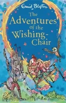 The Adventures of the Wishing-Chair : Book 1