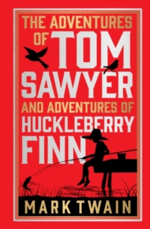The Adventures of Tom Sawyer & Adventures of Huckleberry Finn (Deluxe Hardbound Edition) Hardback