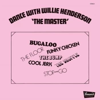 Willie Henderson - Dance With Willie Henderson The Master Vinyl