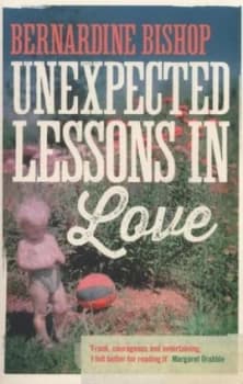 Unexpected Lessons in Love by Bernardine Bishop Paperback