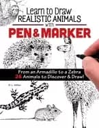 learn to draw realistic animals with pen and marker from an armadillo to a