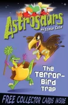 The terror-bird trap by Stephen Cole