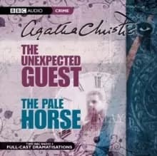 The Unexpected Guest & the Pale Horse : AND The Pale Horse