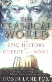 The Classical World by Robin Lane Fox Paperback