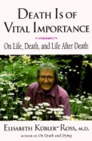 death is of vital importance on life death and life after death