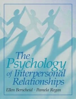 The Psychology of Interpersonal Relationships by Ellen Berscheid Paperback
