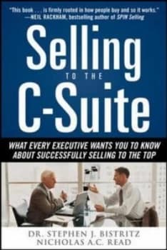 Selling to the C-Suite by Nicholas A.C Read Hardback