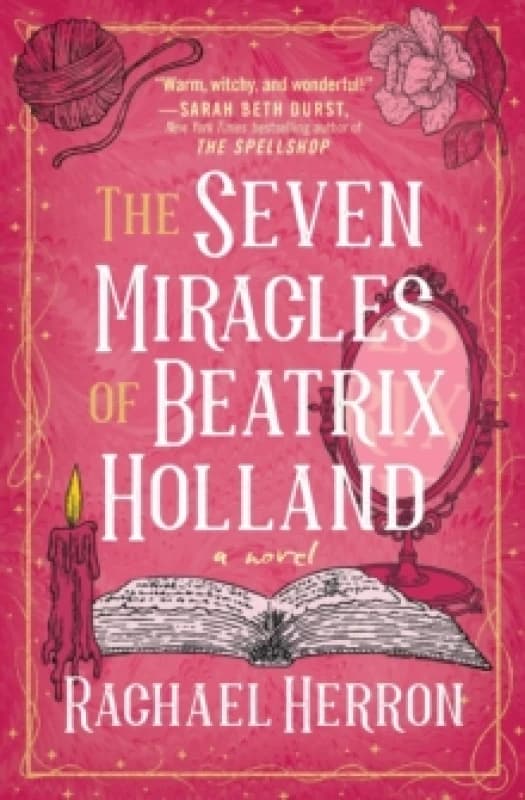 The Seven Miracles of Beatrix Holland Paperback / softback