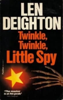 Twinkle Twinkle Little Spy by Len Deighton Paperback