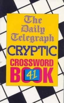 Daily Telegraph Cryptic Crossword Book 41 by Telegraph Group Limited Paperback