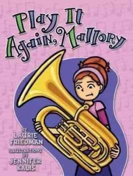 Play it again, Mallory - Laurie B. Friedman - Book - Used