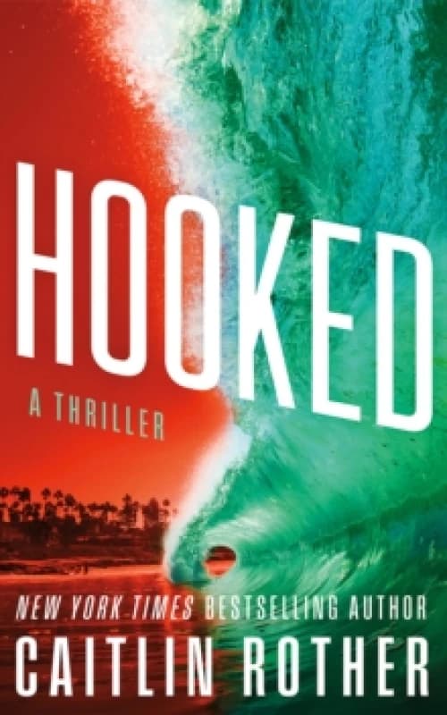 Hooked : A Thriller Paperback / softback