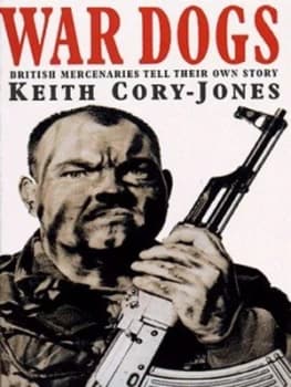 War Dogs by Keith Cory-Jones Book