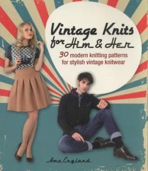 Vintage Knits For Him and Her by Ame England Paperback