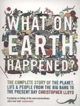 What on Earth happened? - Christopher Lloyd - Paperback - Used