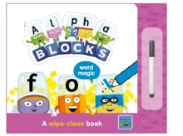 Alphablocks Word Magic: A Wipe-Clean Book Board book
