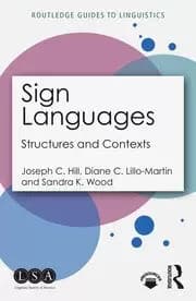 Sign Languages Structures and Contexts