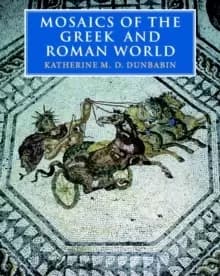 Mosaics of the Greek and Roman World