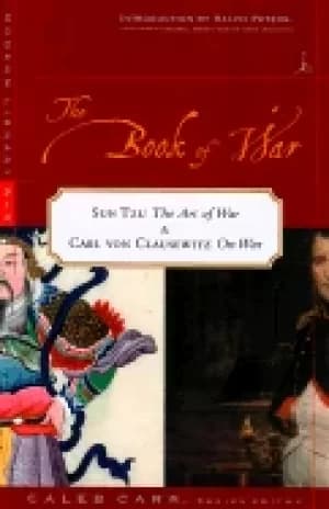 book of war sun tzu the art of warfare and karl von clausewitz on war