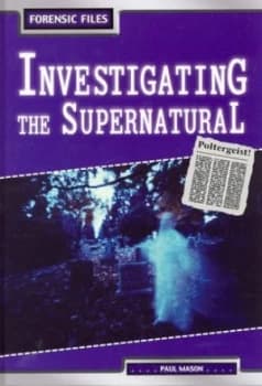 Investigating the supernatural by Paul Mason