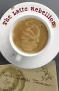 latte rebellion