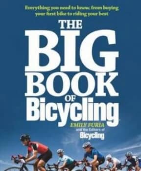 The Big Book of Bicycling by Emily Furia Paperback