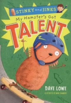 My Hamsters Got Talent by Dave Lowe Paperback