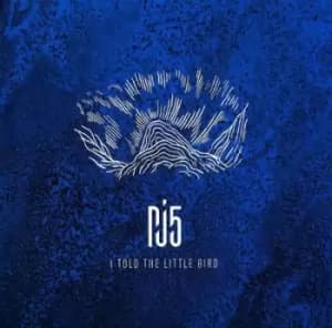 I Told the Little Bird by Pj5 CD Album