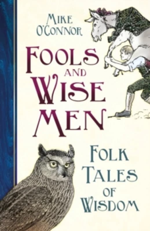 Fools and Wise Men. Hardback. By Mike OConnor Books