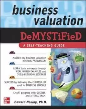 Business valuation demystified by Edward Nelling