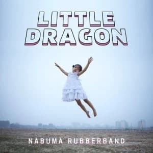 Nabuma Rubberband by Little Dragon CD Album