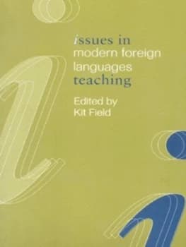 Issues in Modern Foreign Languages Teaching by K. Field Paperback