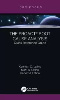 The PROACT Root Cause AnalysisQuick Reference Guide
