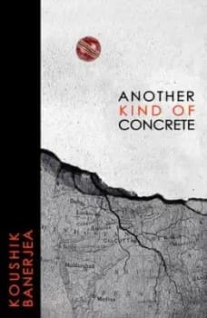 Another kind of concrete by Koushik Banerjea