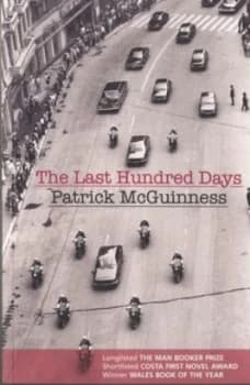 The Last Hundred Days by Patrick Mcguinness Paperback
