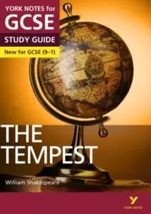 York Notes for GCSE (9-1): The Tempest STUDY GUIDE - Everything you need to catch up, study and prepare for 2021 assessments and 2022 exams