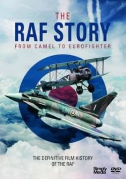 The RAF Story - From Camel to Eurofighter - DVD