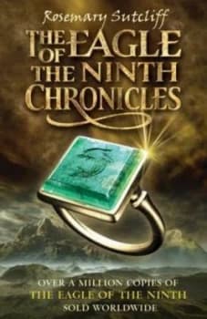 The Eagle of the Ninth Chronicles by Rosemary Sutcliff Paperback