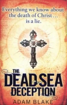 The Dead Sea Deception by Adam Blake Paperback