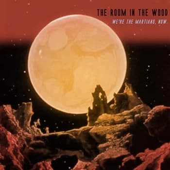 Room In The Wood,The - Were The Martians, Now CD