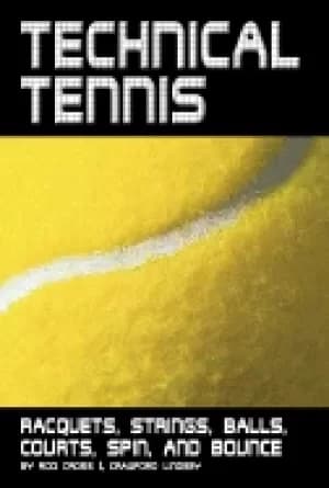 technical tennis racquets strings balls courts spin and bounce